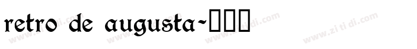 retro de augusta字体转换